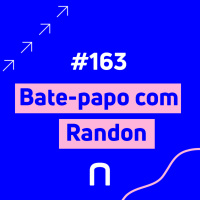 #163 - Esteban Mario Angeletti e Davi Coin Bacichette | Randon e Necton