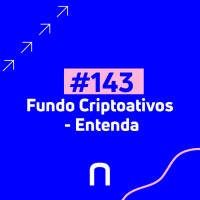 #143 - LIVE - Glauco Bronz Cavalcanti - Fundo Criptoativos - Entenda - Necton
