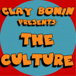 Clay Bonin Presents: The Culture