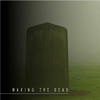 Waking The Dead | Part 4