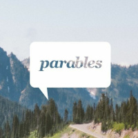 Parables | Part 4