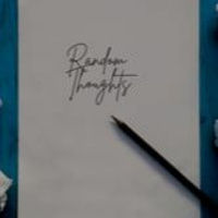 Random Thoughts | Week 2