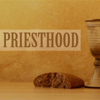 Priesthood | Part 4