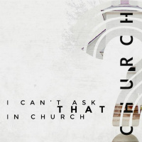 I Cant Ask That In Church | Politics