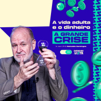 Dinheiro para ADULTOS - Educação Financeira e as Fases da Vida #5