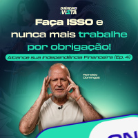 O passo a passo da INDEPENDÊNCIA financeira 