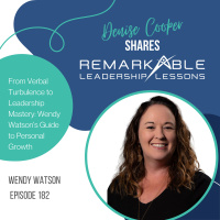 From Verbal Turbulence to Leadership Mastery: Wendy Watson’s Guide to Personal Growth