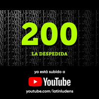 La Despedida - LL Podcast 200