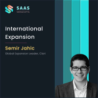 S7E4 - International Expansion ft. Semir Jahic, Global Expansion Leader at Clari