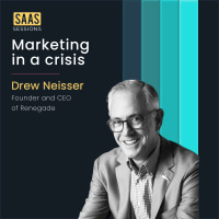 S2E3 - Marketing in a crisis ft. Drew Neisser, Founder and CEO of Renegade