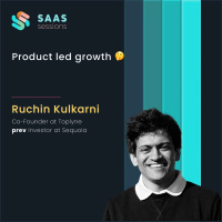 S6E1 - Product Led Growth ft. Ruchin Kulkarni, Co-founder of Toplyne.io