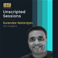 S2E4 - Unscripted sessions with Surendar Natarajan, CEO of Adapt.io