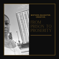 From Prison to Prosperity 