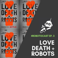 Love, Death amp Robots