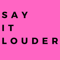 Say It Louder Ep 2. 