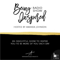 The Being Inspired Radio Show Ep 5