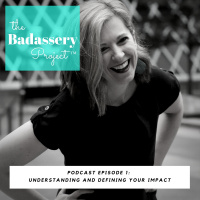 EP 1: Understanding and Defining Your Impact