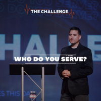 Who Do You Serve? - Pastor Jose Smith.