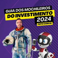Guia dos Mochileiros do Investimento 2024!