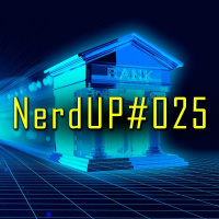 NerdUP#025 – Bancos Digitais são melhores que os Bancos Tradicionais?