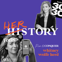 HERstory Part 3: Whitney Wolfe Herd