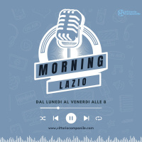 Morning Lazio - Acerbi e non solo