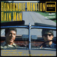 Honorable Mention - Rain Man