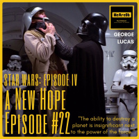Episode #22 - Star Wars: Episode IV - A New Hope