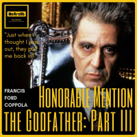 Honorable Mention - The Godfather: Part 3