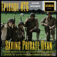 Episode #26 - Saving Private Ryan
