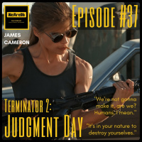 Episode #37 - Terminator 2: Judgment Day