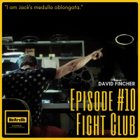 Episode #10 - Fight Club