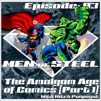 Episode 93 - The Amalgam Age of Comics with Mitch Punpayuk