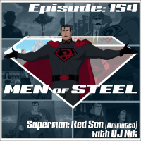 Episode 154 - Superman: Red Son (Animated) with DJ Nik