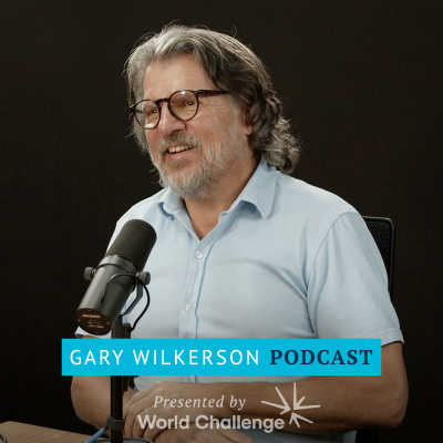 Gary Wilkerson Podcast