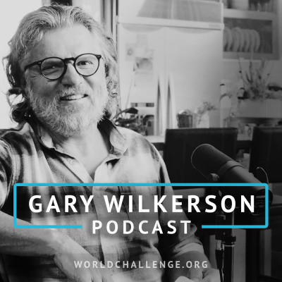 Gary Wilkerson Podcast