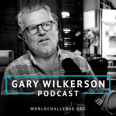 Gary Wilkerson Podcast