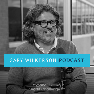Gary Wilkerson Podcast
