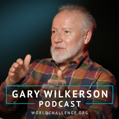 Gary Wilkerson Podcast