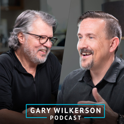 Gary Wilkerson Podcast
