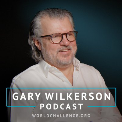 Gary Wilkerson Podcast