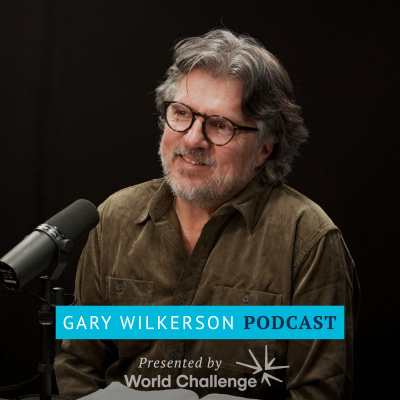 Gary Wilkerson Podcast