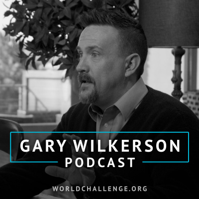 Gary Wilkerson Podcast