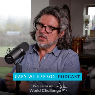 Gary Wilkerson Podcast
