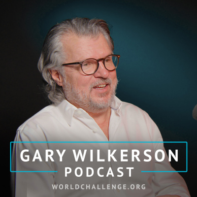 Gary Wilkerson Podcast