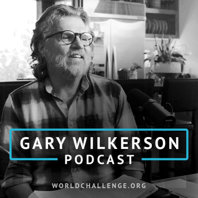 Gary Wilkerson Podcast