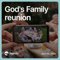 Gods Family Reunion – July 23, 2023