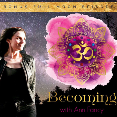 Becoming With Ann Fancy