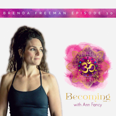 Becoming With Ann Fancy