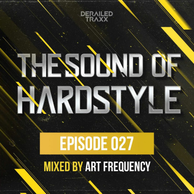 The Sound Of Hardstyle Podcast
